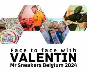 Face to face with Valentin, Mr Sneakers Belgium 2024